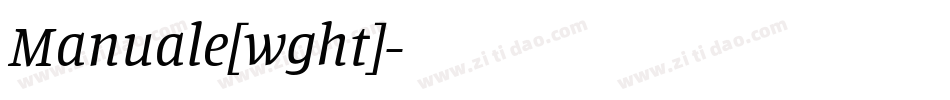 Manuale[wght]字体转换